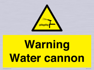 Warning Water cannon