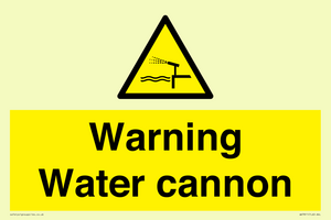 Warning Water cannon