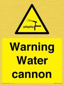 Warning Water cannon