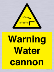 Warning Water cannon