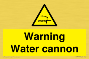 Warning Water cannon
