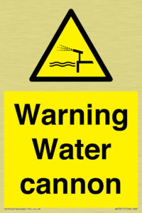 Warning Water cannon