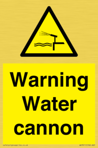 Warning Water cannon