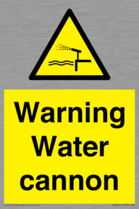 Warning Water cannon