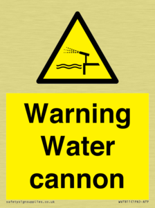 Warning Water cannon