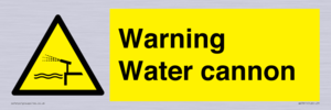 Warning Water cannon