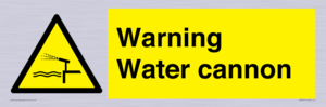 Warning Water cannon
