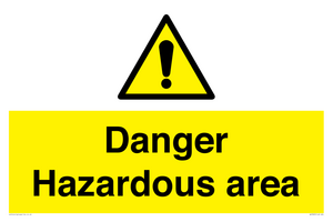 Danger Hazardous area