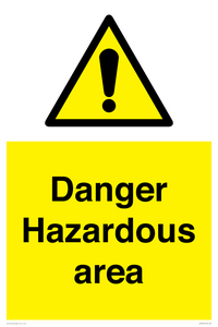 Danger Hazardous area