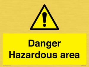 Danger Hazardous area