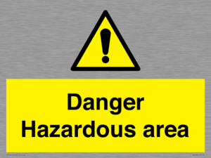 Danger Hazardous area