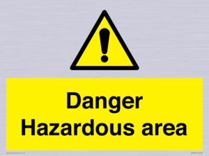 Danger Hazardous area