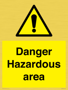 Danger Hazardous area