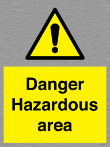 Danger Hazardous area