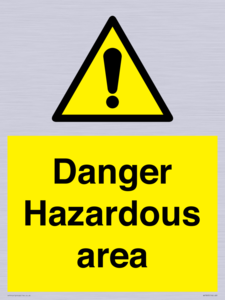 Danger Hazardous area
