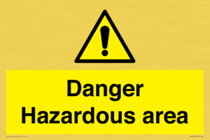 Danger Hazardous area