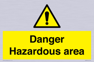 Danger Hazardous area