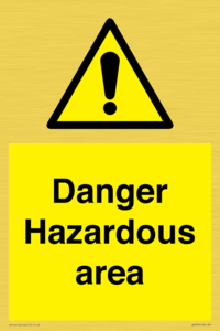 Danger Hazardous area