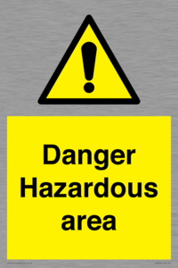 Danger Hazardous area