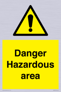Danger Hazardous area