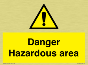 Danger Hazardous area