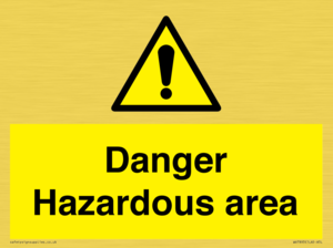 Danger Hazardous area