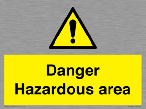 Danger Hazardous area