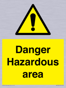 Danger Hazardous area