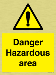 Danger Hazardous area