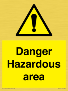 Danger Hazardous area