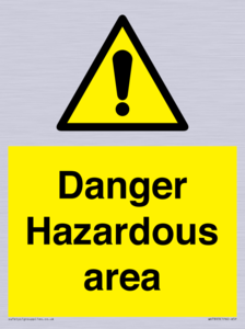 Danger Hazardous area