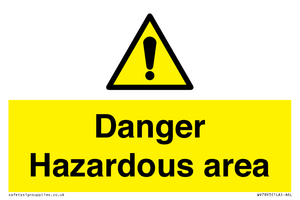 Danger Hazardous area