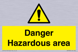Danger Hazardous area