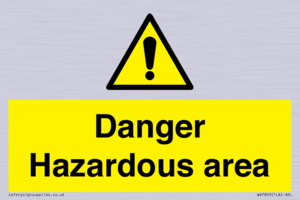 Danger Hazardous area