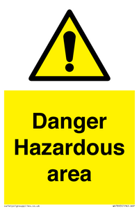 Danger Hazardous area