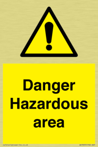 Danger Hazardous area
