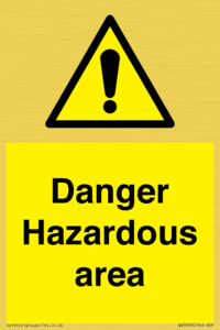 Danger Hazardous area