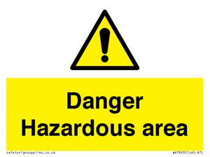 Danger Hazardous area