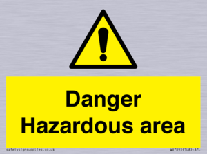 Danger Hazardous area