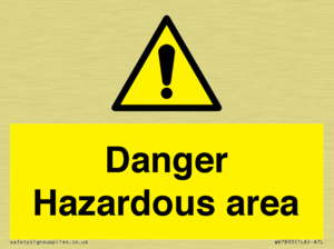 Danger Hazardous area