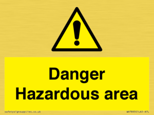 Danger Hazardous area