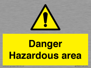 Danger Hazardous area