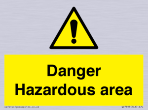 Danger Hazardous area