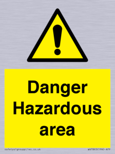 Danger Hazardous area