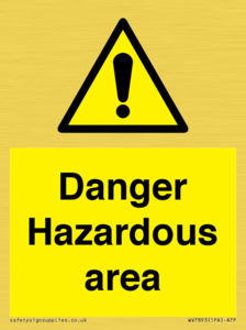 Danger Hazardous area