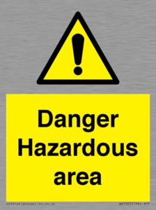 Danger Hazardous area