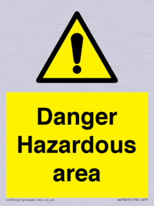 Danger Hazardous area