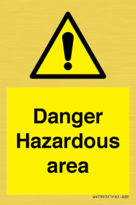 Danger Hazardous area