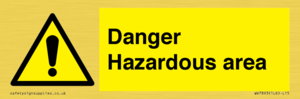 Danger Hazardous area