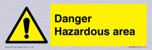 Danger Hazardous area